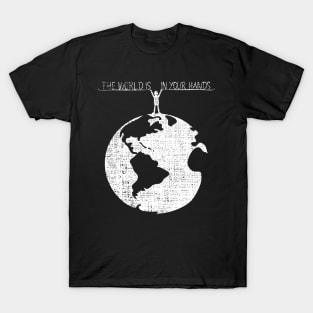 'The World Is In Your Hands' Food and Water Relief Shirt T-Shirt